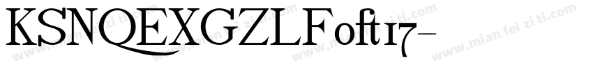 KSNQEXGZLF0 17字体转换